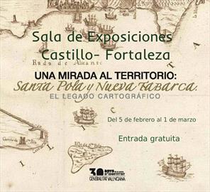 Una mirada al territorio: Santa Pola y Nueva Tabarca. El legado cartográfico. Exposición