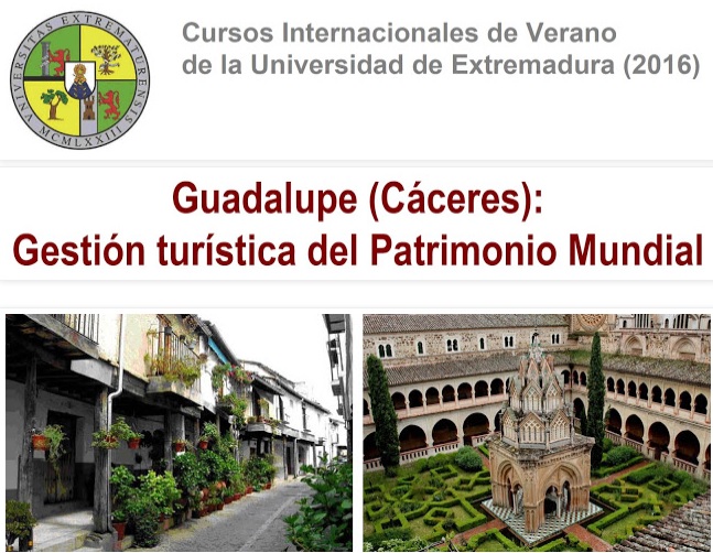 Guadalupe, Cáceres: Gestión turística del patrimonio mundial