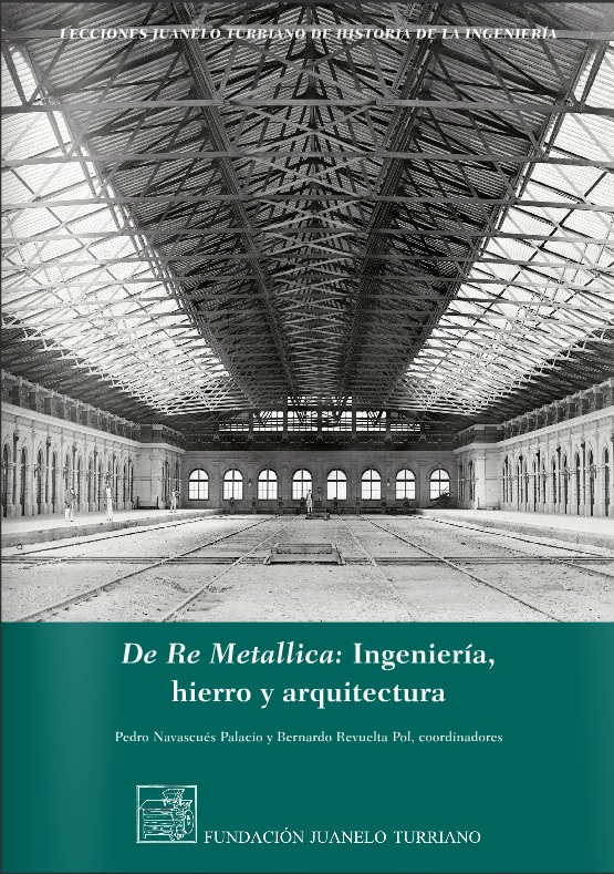De Re Metallica. Ingeniería, hierro y arquitectura. Nueva publicación