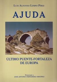 AJUDA. LAST BRIDGE-FORTRESS IN EUROPE