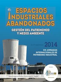 XVI Jornadas Internacionales de Patrimonio Industrial. Avance de programa