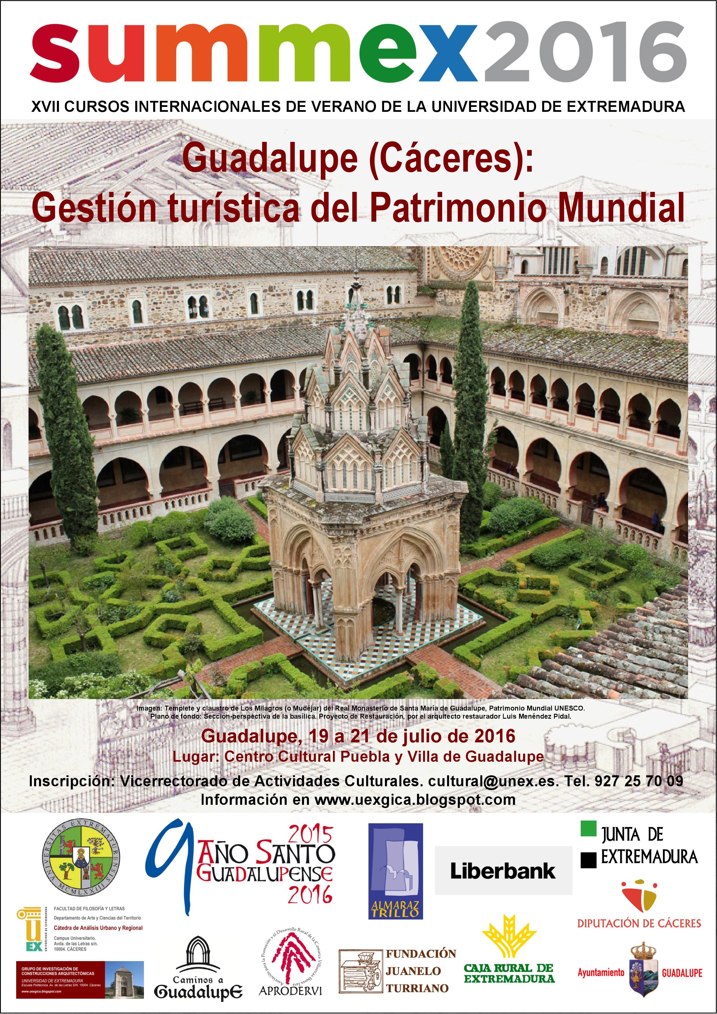 Guadalupe (Cáceres): Gestión Turística del Patrimonio Mundial [Guadalupe, Caceres: tourist management of the world heritage]. Summer course