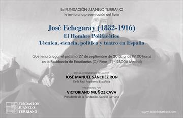 José Echegaray (1832-1916): el hombre polifacético [José Echegaray (1832-1916): man of many talents]. Book presentation  