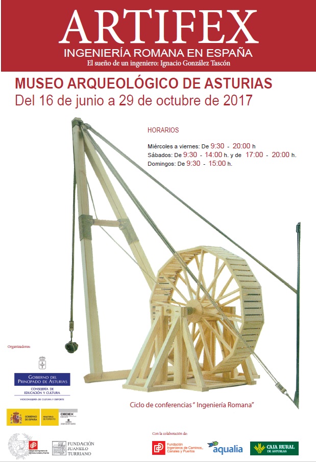 Artifex: Ingeniería romana. El sueño de un ingeniero: Ignacio González Tascón. Exposición