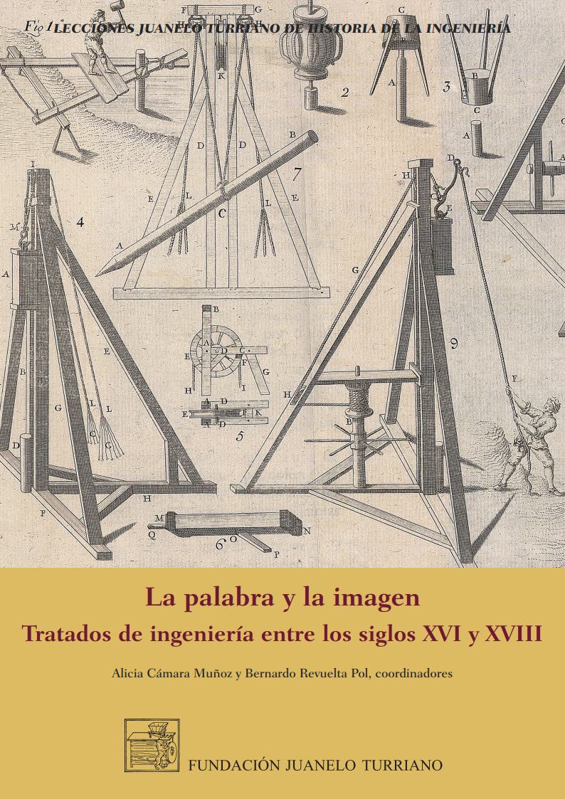 La palabra y la imagen. Tratados de ingeniería entre los siglos XVI y XVIII. Nueva publicación