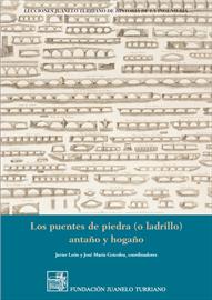 Puentes de piedra (o ladrillo) antaño y hogaño [Stone (or brick) bridges, yesterday and today]. New publication