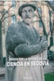 Paseos a la historia de la ciencia en Segovia.