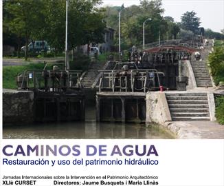 Caminos de agua: restauración y uso del patrimonio hidráulico. Curso