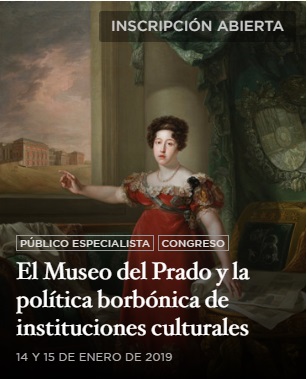 El Museo del Prado y la política borbónica de instituciones culturales. Congreso