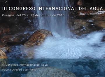 Agua, sociedad y territorio. III Congreso Internacional del Agua [Water, society and territory: 3rd International Congress on Water]