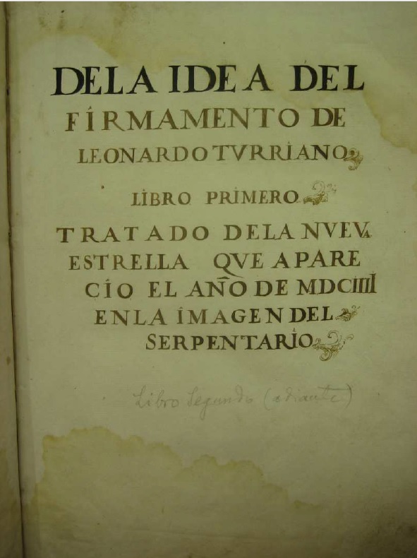 De la idea del firmamento de Leonardo Turriano. Manuscrito inédito