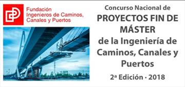 Concurso Nacional de Proyectos Fin de Máster de la Ingeniería de Caminos, Canales y Puertos 2018