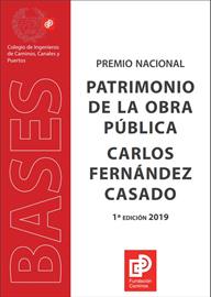 Carlos Fernández Casado National Public Works Heritage Prize. Announcement