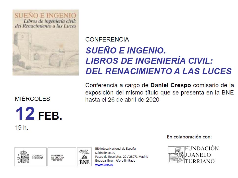 Conference entitled Sueño e Ingenio. Libros de ingeniería civil: del Renacimiento a las Luces [Dreams and ingenuity, civil engineering books from the Renaissance to the Enlightenment]