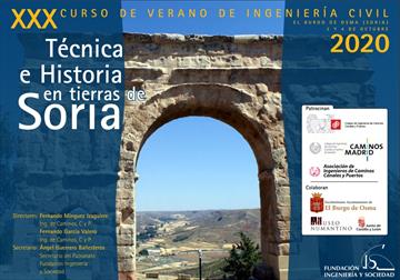 Técnica e historia en tierras de Soria [Technology and history in Soria]. Thirtieth summer course on civil engineering 