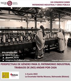 Eighth Congress on Industrial Heritage. Extension of deadline for submitting papers