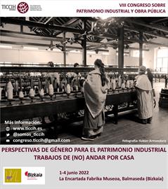 VIII Congreso sobre Patrimonio Industrial. Ampliación de plazo de entrega de trabajos