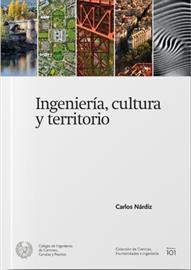 Ingeniería, cultura y territorio [Engineering, culture and territory]. Book presentation