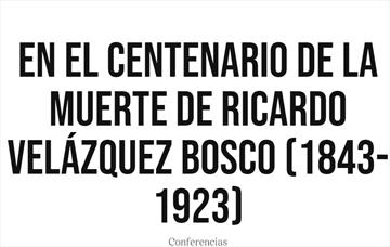 Ricardo Velázquez Bosco. One hundredth anniversary	