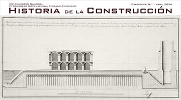 Sixth International Spanish-American Congress and Fourteenth National Congress on the History of Construction