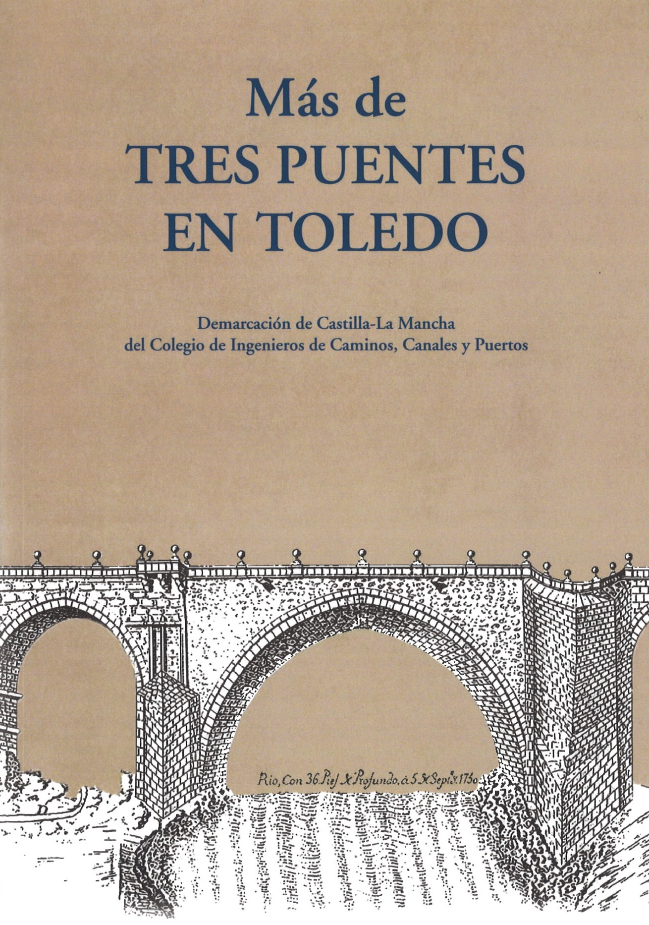 Más de tres puentes en Toledo [More than three bridges in Toledo]. Book presentation