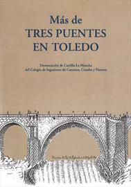 Más de tres puentes en Toledo [More than three bridges in Toledo]. Book presentation