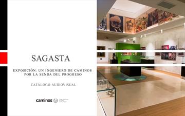 Sagasta, un ingeniero de Caminos por la senda del progreso. Catálogo audiovisual