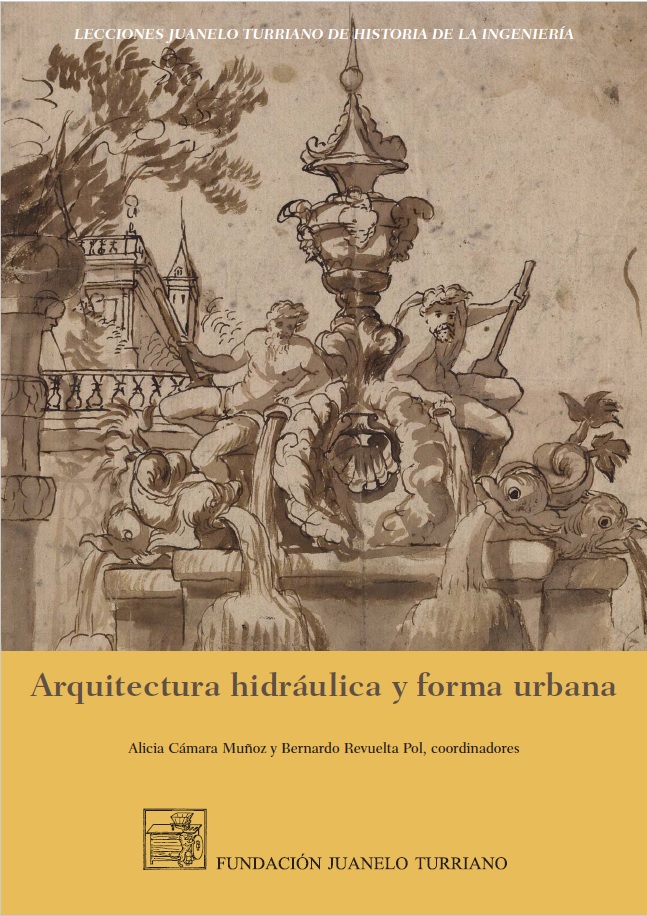 Arquitectura hidráulica y forma urbana [Waterworks and urban layout]. New publication